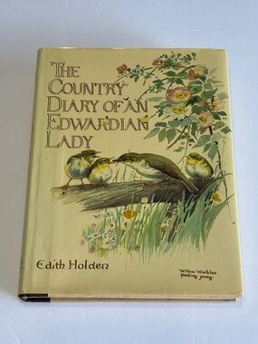 The Country Diary of an Edwardian Lady by Edith Holden - 1980 Hardcover Book